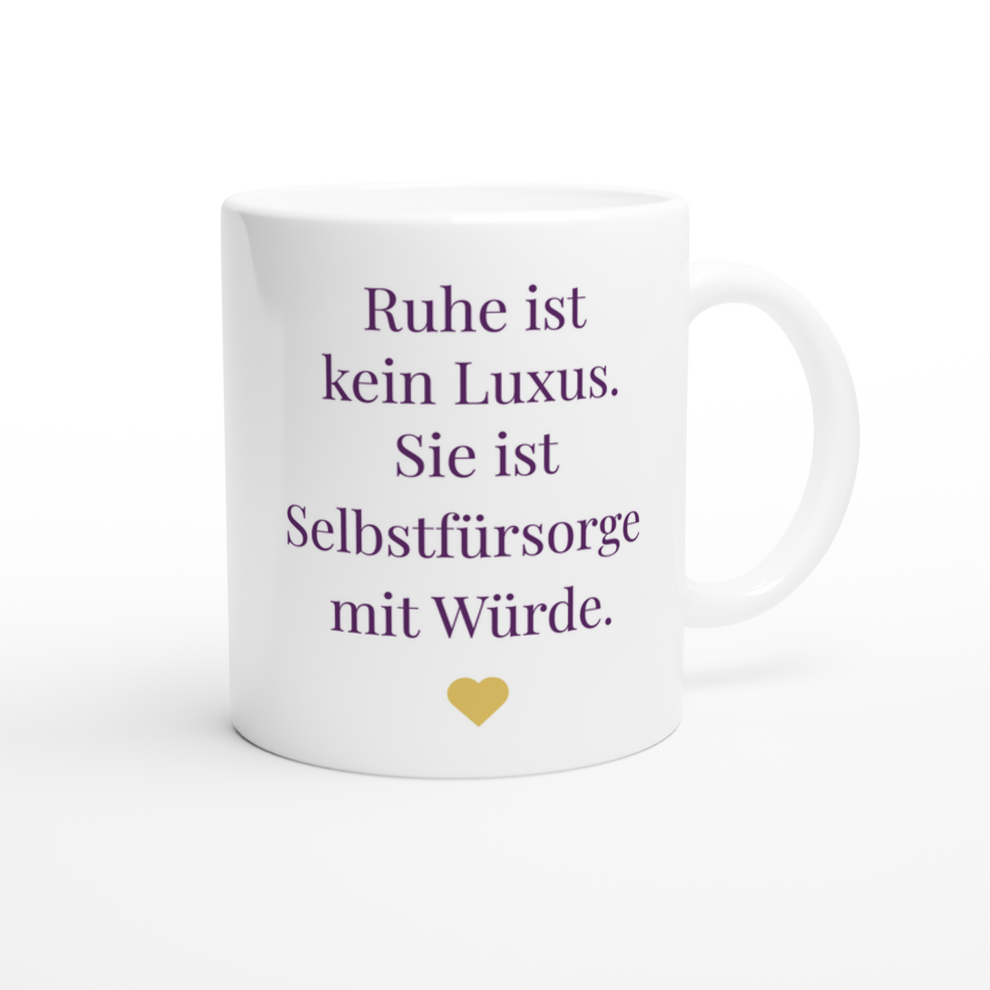 Tasse „Ruhe ist kein Luxus“ – Selbstfürsorge mit Stil