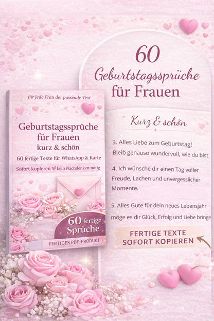 Geburtstagssprüche für Frauen - 60 fertige Texte zum Kopieren (PDF Download)