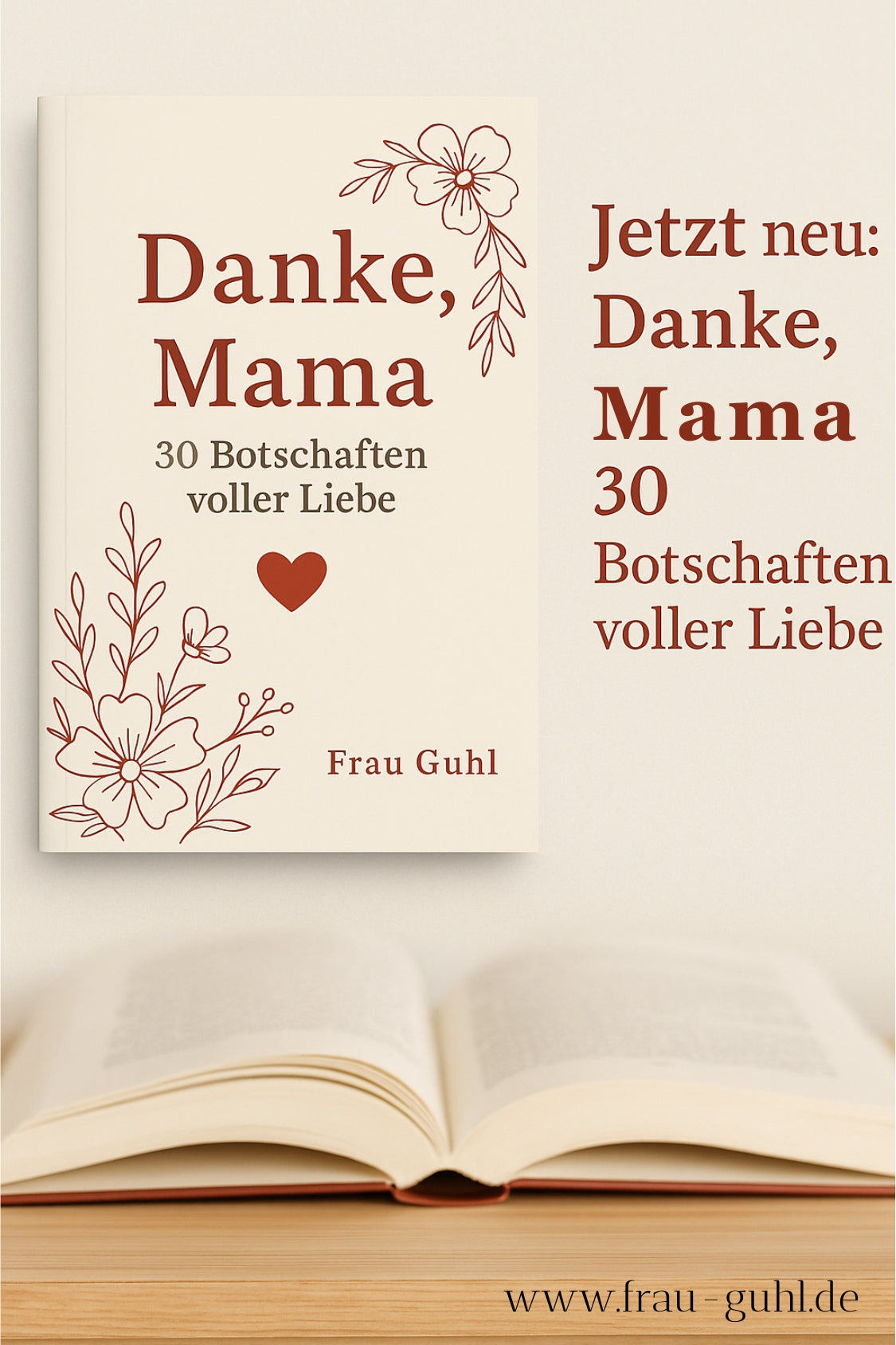 Danke, Mama - 30 Botschaften voller Liebe