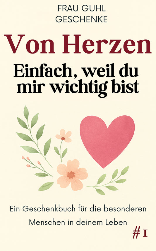Von Herzen - Einfach, weil du mir wichtig bist #1
